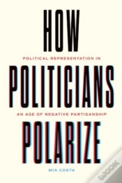 Capa do artigo How Politicians Polarize