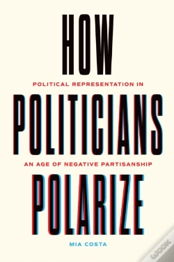Capa do artigo How Politicians Polarize
