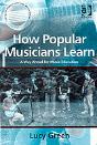 How Popular Musicians Learn - Preview