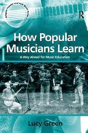 How Popular Musicians Learn - Preview