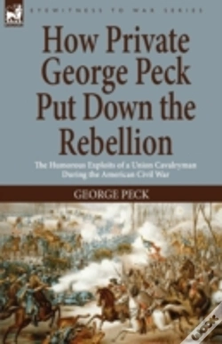 Capa do artigo How Private George Peck Put Down The Reb