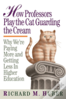 How Professors Play The Cat Guarding The Cream