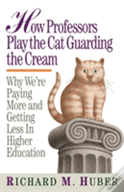 Capa do artigo How Professors Play The Cat Guarding The Cream