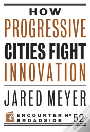 Capa do artigo How Progressive Cities Fight Innovation