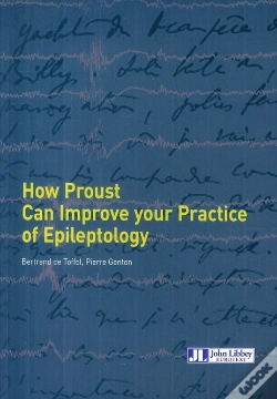Capa do artigo How Proust Can Improve Your Practice Of Epileptology