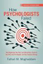 How Psychologists Failed - Preview
