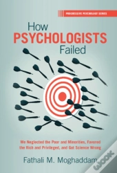How Psychologists Failed