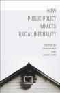 How Public Policy Impacts Racial Inequality - Preview