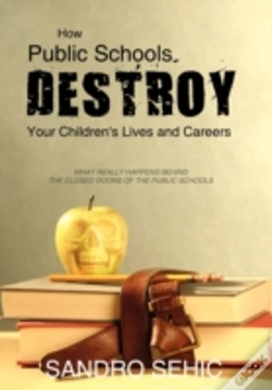 Capa do artigo How Public Schools Destroy Your Children