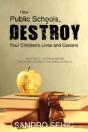 How Public Schools Destroy Your Children - Preview