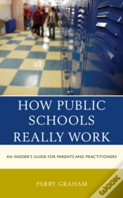 Capa do artigo How Public Schools Really Work