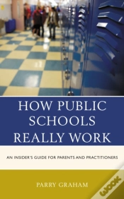 Capa do artigo How Public Schools Really Work