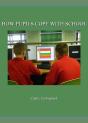 How Pupils Cope With School - Preview