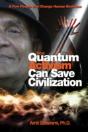 How Quantum Activism Can Save Civilization - Preview