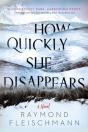 How Quickly She Disappears - Preview