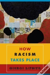 Capa do artigo How Racism Takes Place