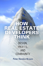 How Real Estate Developers Think - Preview