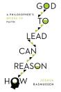 How Reason Can Lead To God - Preview