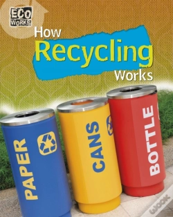 Capa do artigo How Recycling Works