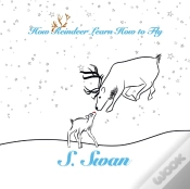 Capa do artigo How Reindeer Learn How To Fly