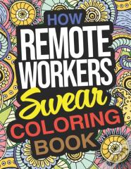 How Remote Workers Swear Coloring Book