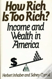 Capa do artigo How Rich Is Too Rich?