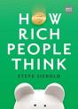 How Rich People Think: Condensed Edition - Preview