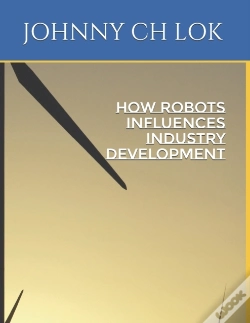 Capa do artigo How Robots Influences Industry Development
