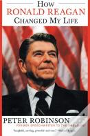 How Ronald Reagan Changed My Life