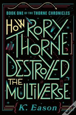 Capa do artigo How Rory Thorne Destroyed The Multiverse