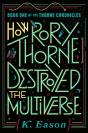 How Rory Thorne Destroyed The Multiverse - Preview