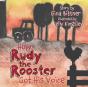 How Rudy The Rooster Got His Voice - Preview