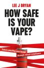 How Safe Is Your Vape? - Preview