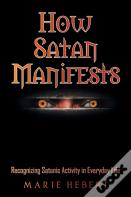How Satan Manifests