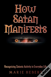 How Satan Manifests