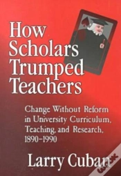 Capa do artigo How Scholars Trumped Teachers