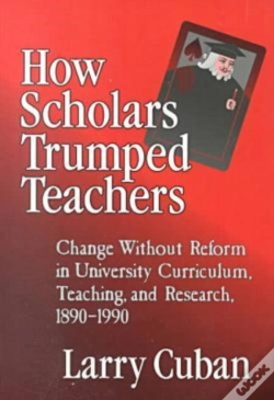 Capa do artigo How Scholars Trumped Teachers
