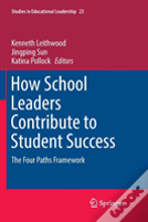 How School Leaders Contribute To Student Success