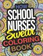 How School Nurses Swear Coloring Book - Preview