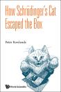 How Schrodinger'S Cat Escaped The Box - Preview