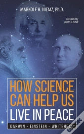 How Science Can Help Us Live In Peace