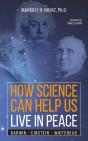 How Science Can Help Us Live In Peace - Preview