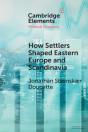 How Settlers Shaped Eastern Europe And Scandinavia - Preview