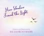 How Shadow Found The Light - Preview