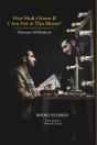 How Shall I Know If I Am Not In This Mirror? - Preview