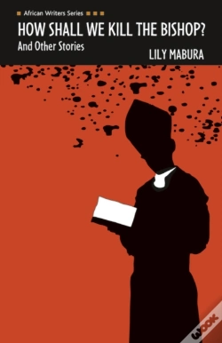 Capa do artigo How Shall We Kill The Bishop And Other Stories