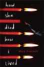 How She Died, How I Lived - Preview
