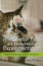 How Shelter Pets Are Brokered For Experimentation - Preview