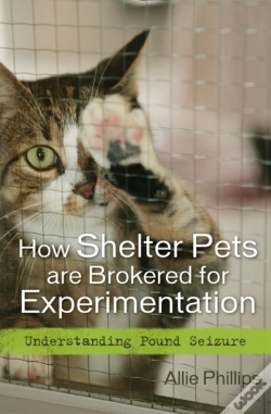 Capa do artigo How Shelter Pets Are Brokered For Experimentation