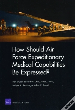 Capa do artigo How Should Air Force Expeditionary Medical Capabilities Be Expressed?